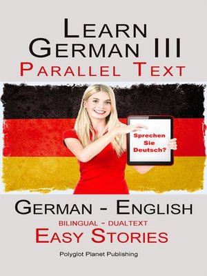 cover image of Learn German III--Parallel Text--Easy Stories (Dualtext, Bilingual) English--German